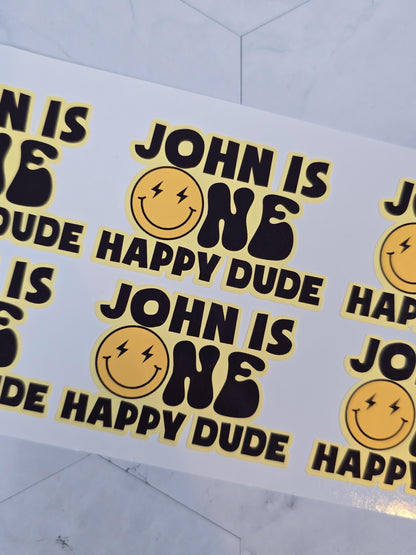 One happy dude Stickers for cups, one happy dude waterproof stickers